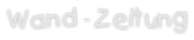 Wand - Zeitung